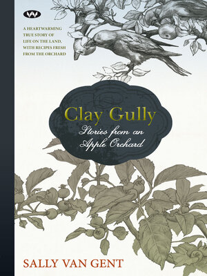 cover image of Clay Gully: Stories from an apple orchard
